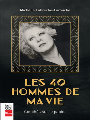cover image of Les 40 hommes de ma vie